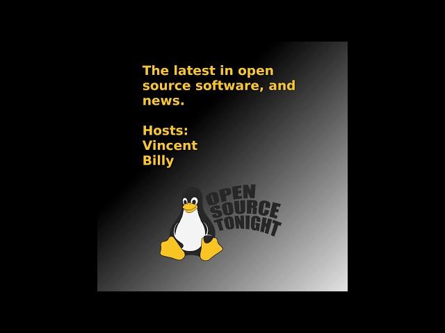 Open Source Tonight | Episode 5 | Billy is ready to move to Linux, and the year in review