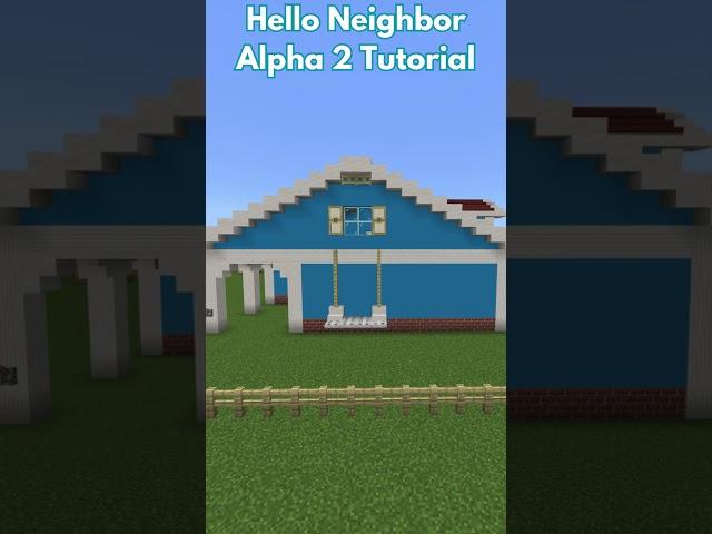 How To Build Hello Neighbor Alpha 2 Minecraft #helloneighbor #minecrafthowtobuild #minecraft