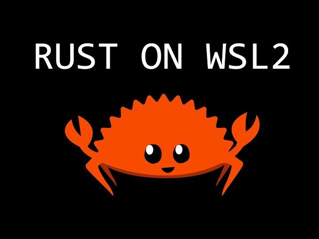 How to Set Up Rust Lang in WSL2