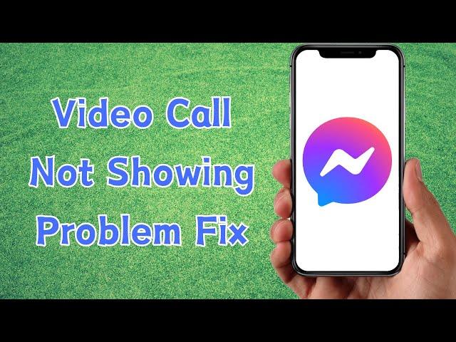 How to Fix Messenger Video Call Not Showing / Messenger Incoming Call Not Showing iPhone