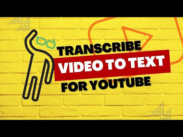 How to Convert- Transcribe Your YouTube Videos to Text Online (FREE)