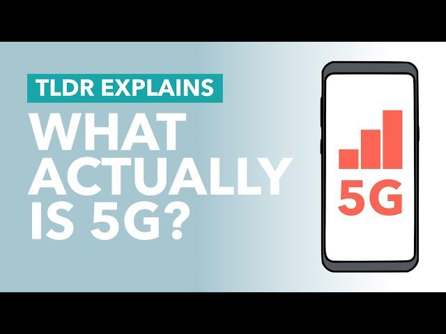 What is 5G and What Does it Mean For You? - TLDR News