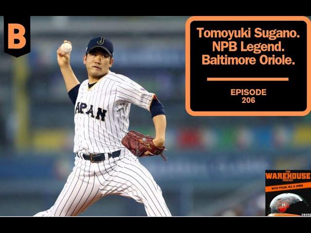 Tomoyuki Sugan-O! | The Warehouse Podcast | Ep. 206 | Baltimore Orioles Podcast