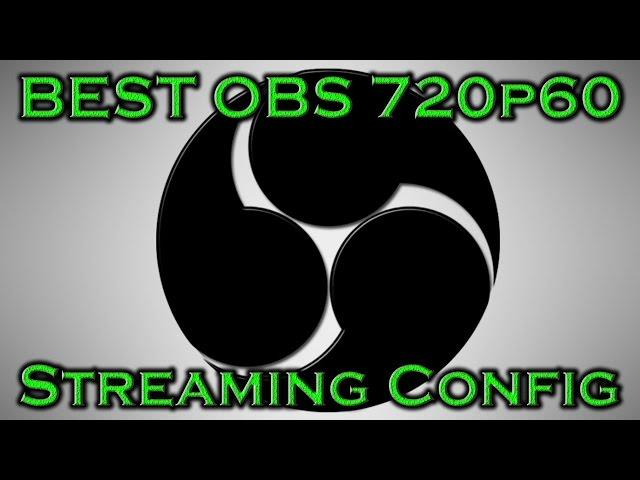 Best OBS Studio Stream Settings for Twitch/YouTube