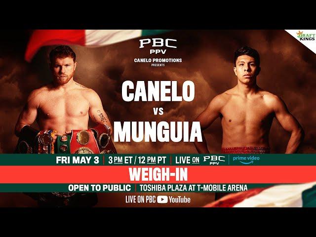 Canelo vs. Munguia WEIGH-IN | #CaneloMunguia