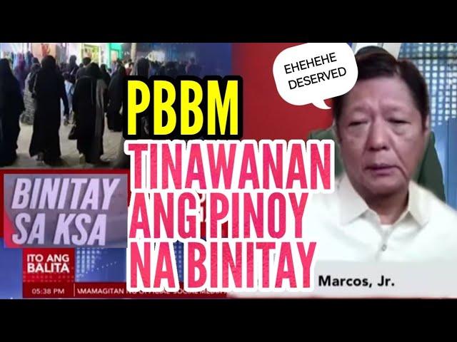 PINOY NA BINITAY SA SAUDI TINAWANAN LANG NI PANGULONG MARCOS JR