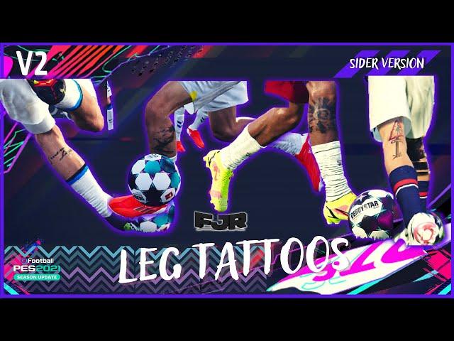 PES 2021 - Update LEG Tattoos V2 By FJR - Sider Version | PC