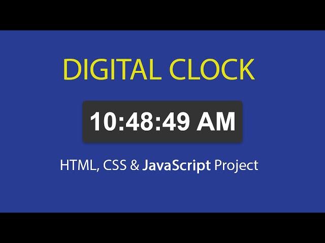 Build a Digital Clock with Pure JavaScript!