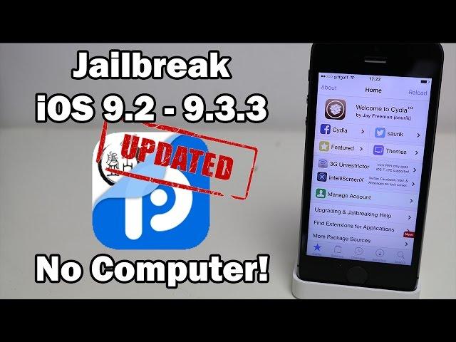 UPDATED How to Jailbreak iOS 9.3.3 / 9.3.2 / 9.3.1 Without a Computer on iPhone, iPod touch or iPad