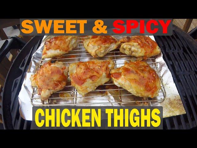 SWEET AND SPICY CHICKEN THIGHS | GRILLED AND ROASTED ON A WEBER Q