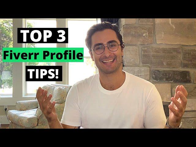 Top 3 Easy Fiverr Profile Tips For Beginners