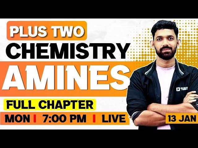 Plus Two Chemistry | Amines | Full Chapter  | Exam Winner +2