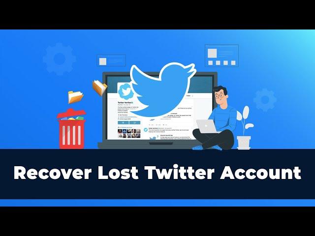 How To Recover Your Lost Twitter Account