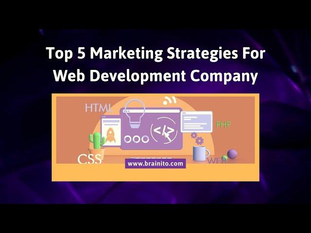 Marketing Strategy For Web Development Company