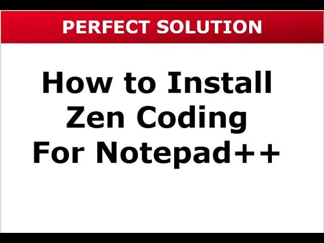 How to install zen coding in Notepad++