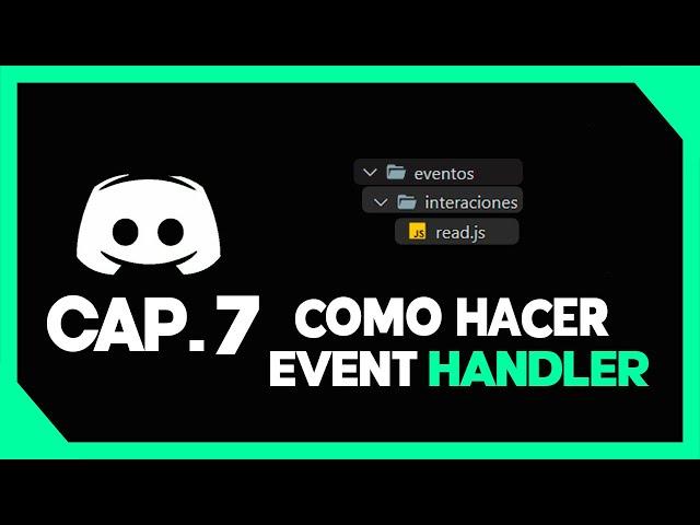 CAP. 7 | Cómo hacer un eventHandler | DISCORD.JS V14 | TypeProgrammers