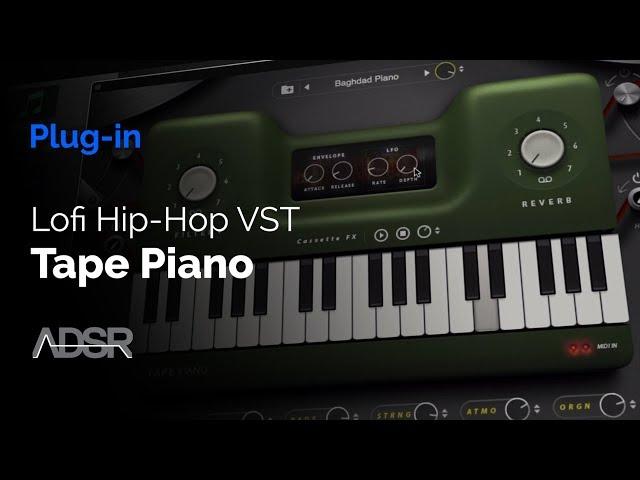 Tape Piano - Lofi Hip-Hop VST