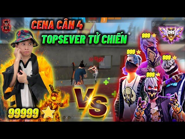 FREE FIRE | CENA Lần Đầu Cân 4 "TopSever Tử Chiến 99999⭐️", Tại Việt Nam Chưa Ai Làm Được