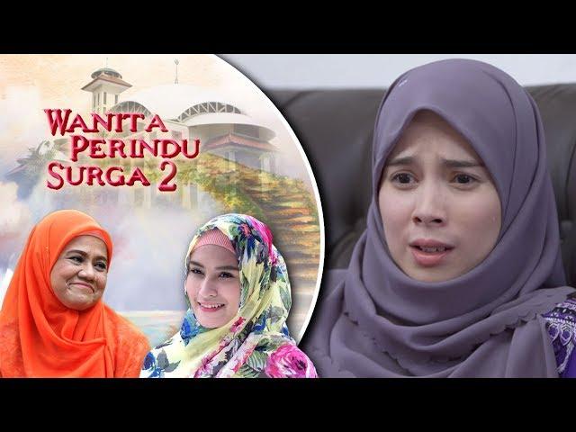 Ibuku Membunuh Suamiku Supaya Aku Menikah Lagi - Wanita Perindu Surga 2 Episode 15