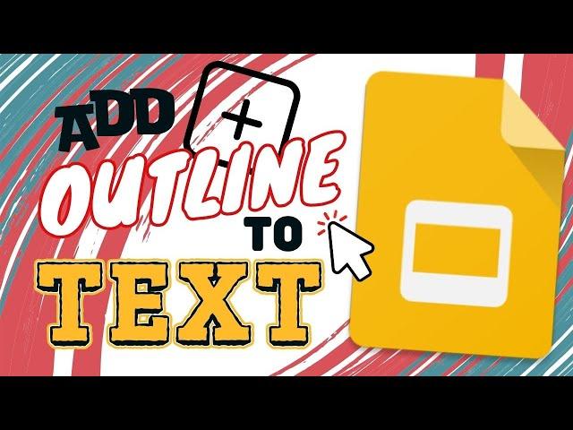 Add An Outline to your Text in Google Slides (Highlight TEXT)