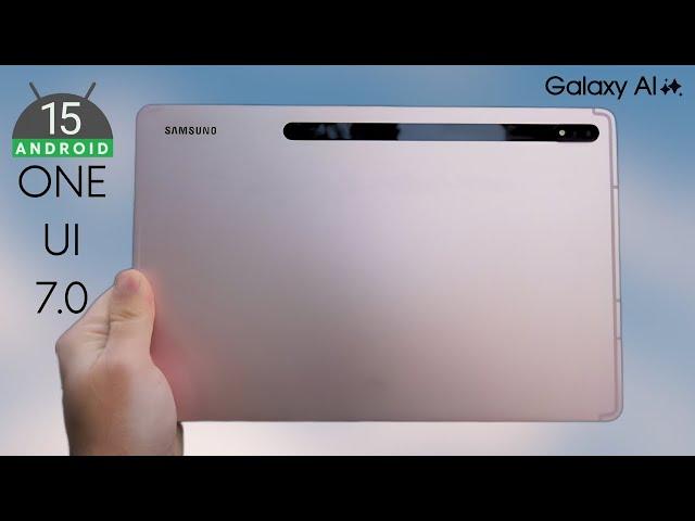 Samsung Galaxy Tab S8 Plus One UI 7 Android 15 - RELEASE DATE