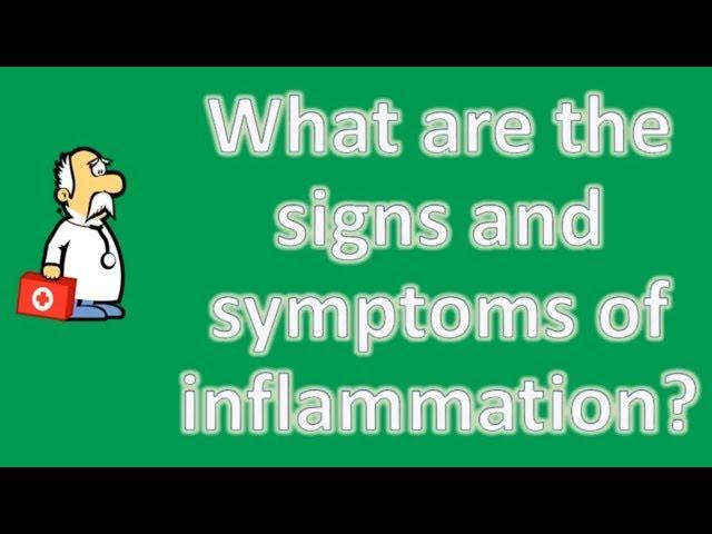 What are the signs and symptoms of inflammation ? | Better Health Channel