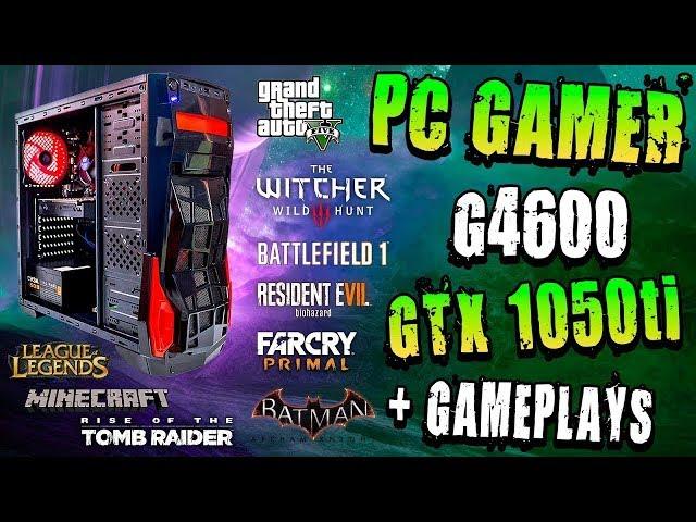 Intel Pentium G4600 + GTX 1050Ti Affordable Gaming Budget Pc Build (Gameply\Benchmarks)