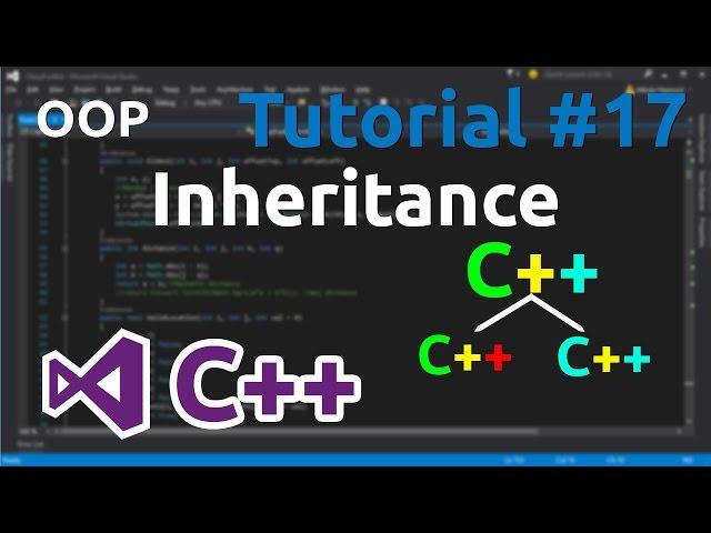 C++ Tutorial 17 - Inheritance