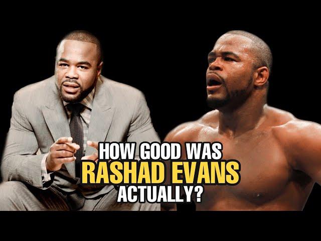 How GOOD was Rashad Evans Actually?