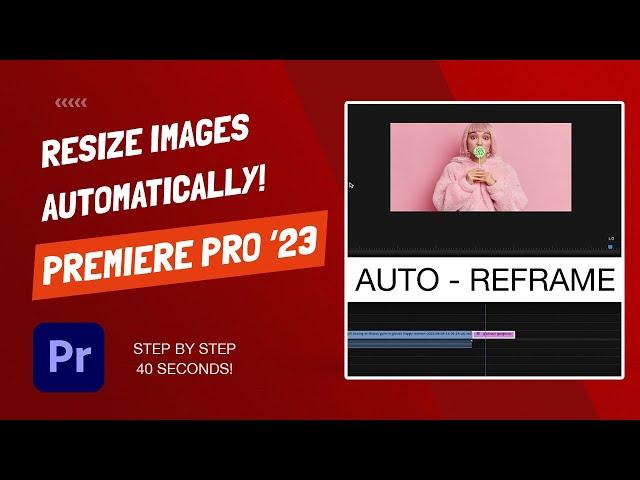 How To Resize Images Automatically - Premiere Pro 2023