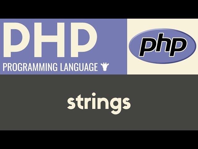 Working With Strings | PHP | Tutorial 8