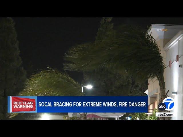 SoCal braces for extreme winds, fire danger