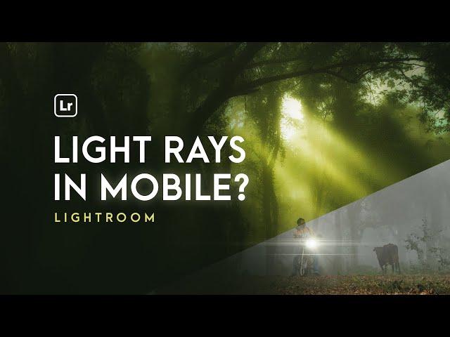 Realistic Light Rays in MOBILE Lightroom / How to edit Cinematic photos in lightroom mobile in Hindi