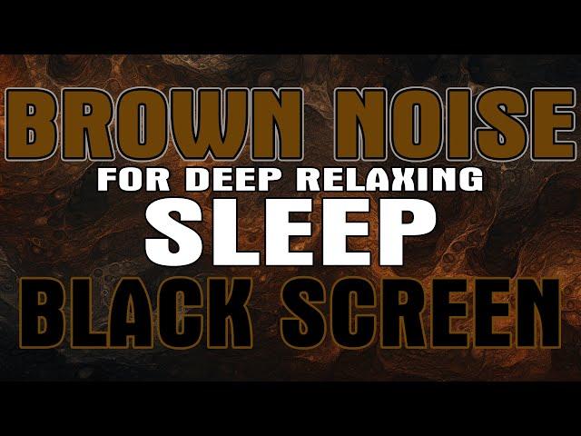 Sleep Better Tonight: Peaceful Sleep Journey: 10 Hours of Brown Noise Therapy