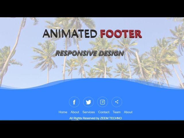 How to Make Responsive Animated Website Footer Using HTML And CSS | Simple Website Footer Design