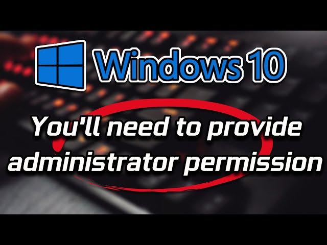 FIX You'll need to provide administrator permission to delete the folder in Windows 11/10