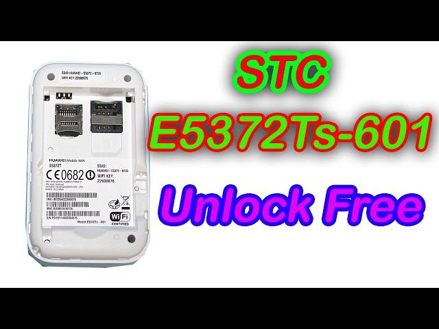 STC E5372Ts-601_Unlock Without Open FREE By Ak Official-Firmware