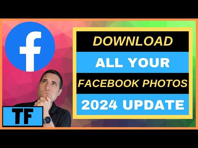 HOW TO DOWNLOAD ALL PHOTOS AND VIDEOS FROM FACEBOOK! (2024)