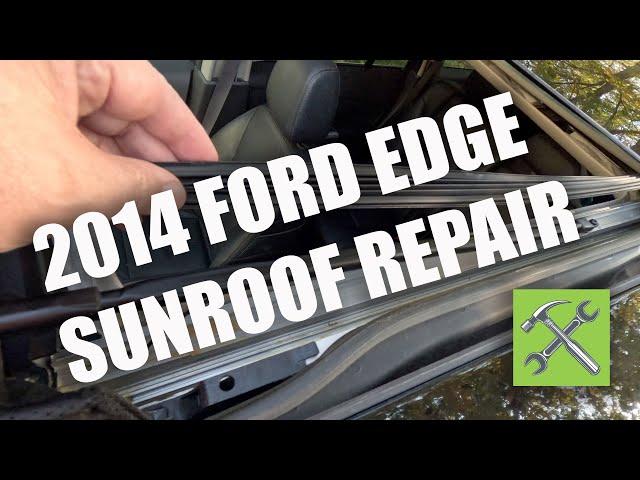 2014 Ford Edge Sunroof Repair (Side Concertina Blind/Accordion Weatherstripping)