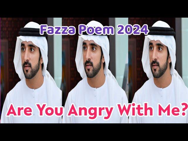 Fazza Poems 2024 | Angry | Sheikh Hamdan Poetry |Crown Prince of Dubai Prince Fazza Poem 2024