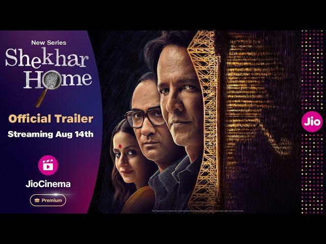 Shekhar Home - Official Trailer | Kay Kay Menon | Ranvir Shorey | Rasika Dugal | JioCinema Premium