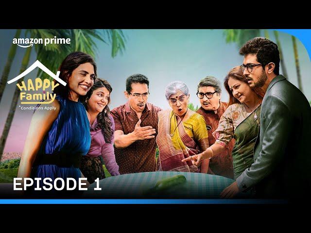 Happy Family Conditions Apply - Episode 1 | Prime Video India