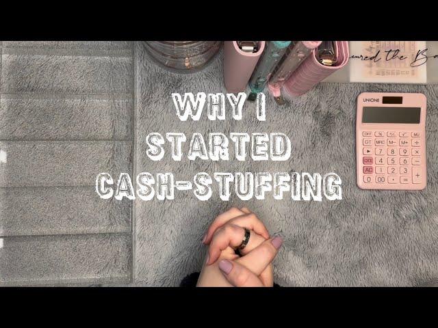 Why I Started Cash-Stuffing | Sky-Budgets