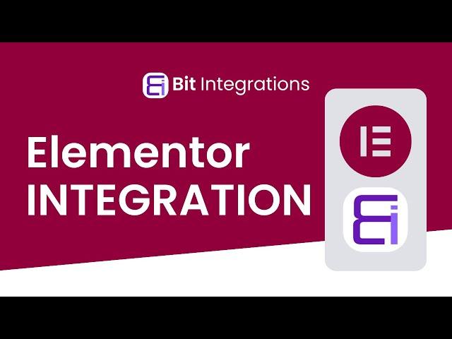 Elementor Form Integration Using Bit Integrations