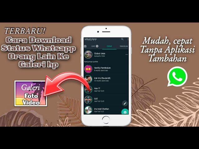 Cara Mendownload Status Whatsapp Orang Lain Ke Galeri Tanpa Aplikasi Tambahan||Save status wa