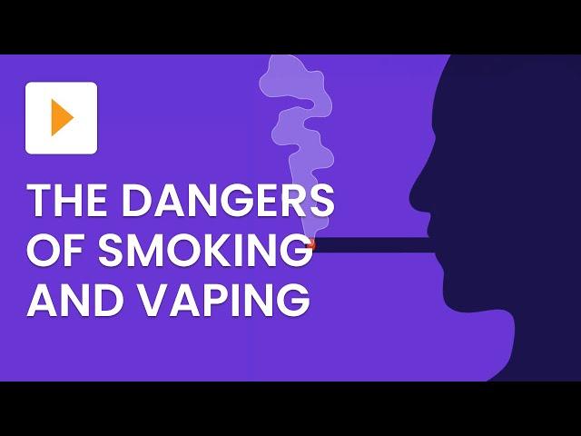 Cigarettes and Vapes | Risks of Nicotine | Life Skills, Health | ClickView