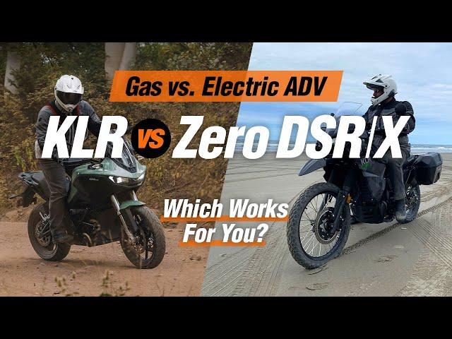 Gas vs Electric ADV! KLR650 vs. Zero DSR/X