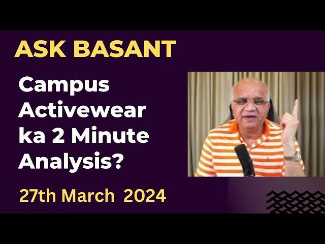Campus Activewear ka 2 Minute Analysis?