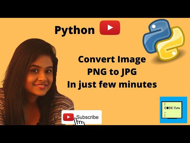 Convert Image PNG to JPG | Python Programming