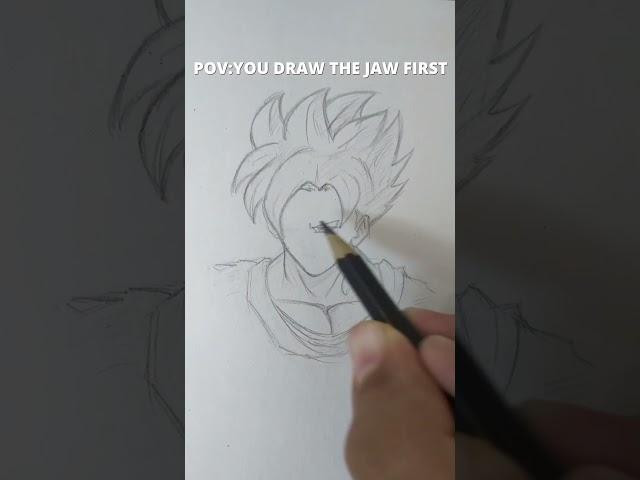 POV : you draw the jaw first  #shorts # anime #drawing #goku #art